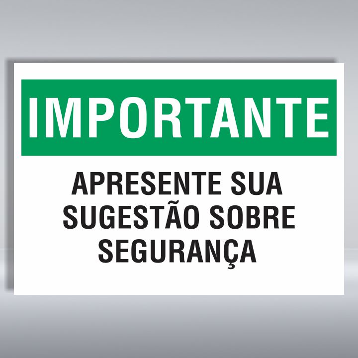 PLACA DE IMPORTANTE | APRESENTE SUA SUGESTÃO SOBRE SEGURANÇA